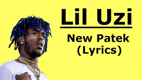 lyrics about patek philippe|lil uzi vert patek lyrics.